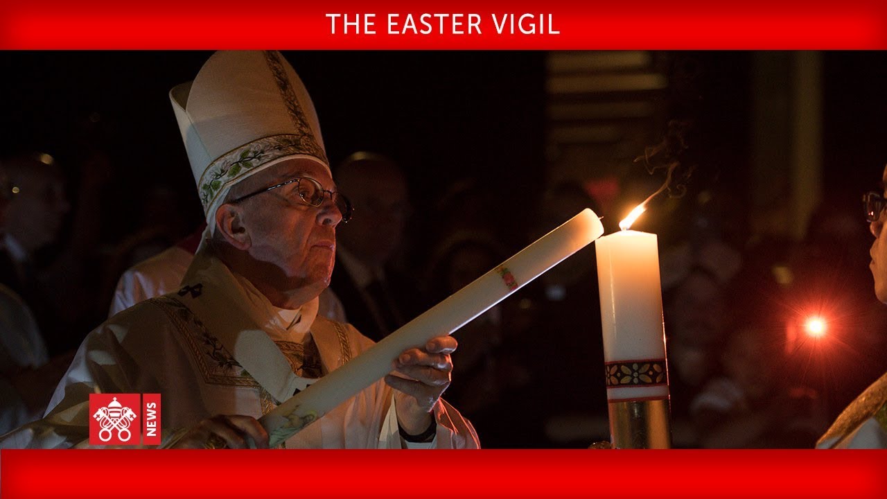 The Easter Vigil 2019-04-20