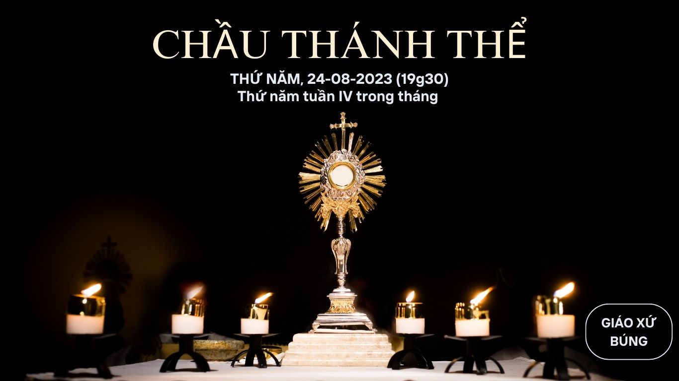 Chầu Thánh Thể theo Tông huấn Bí tích Tình yêu