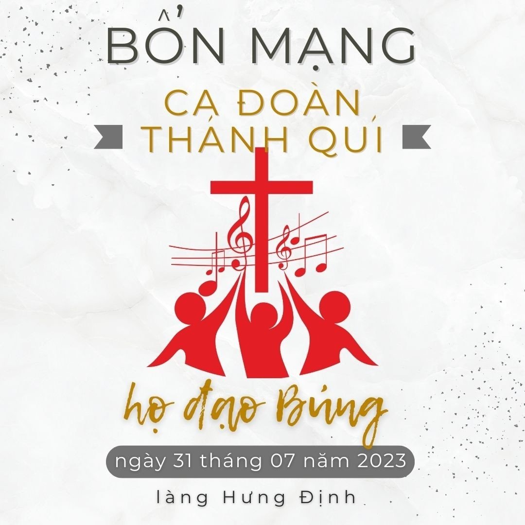 50 NĂM CA ĐOÀN THÁNH QUÍ  - GIÁO XỨ BÚNG  (1973 - 2023)