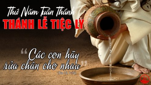 THÁNH LỄ TIỆC LY - THỨ NĂM TUẦN THÁNH (09/04/2020)